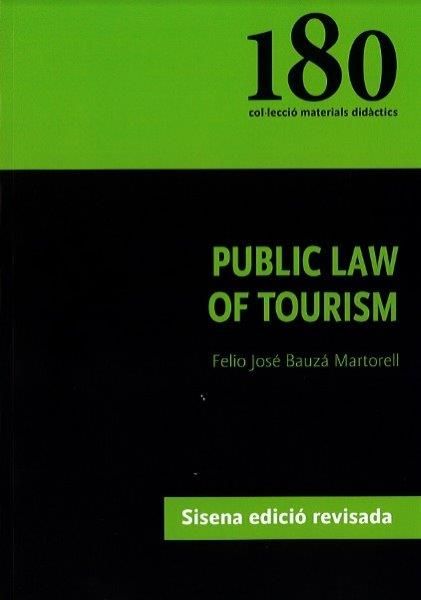 Publicada la sexta edición del manual Public Law of Tourism de Felio José Bauzá Martorell.